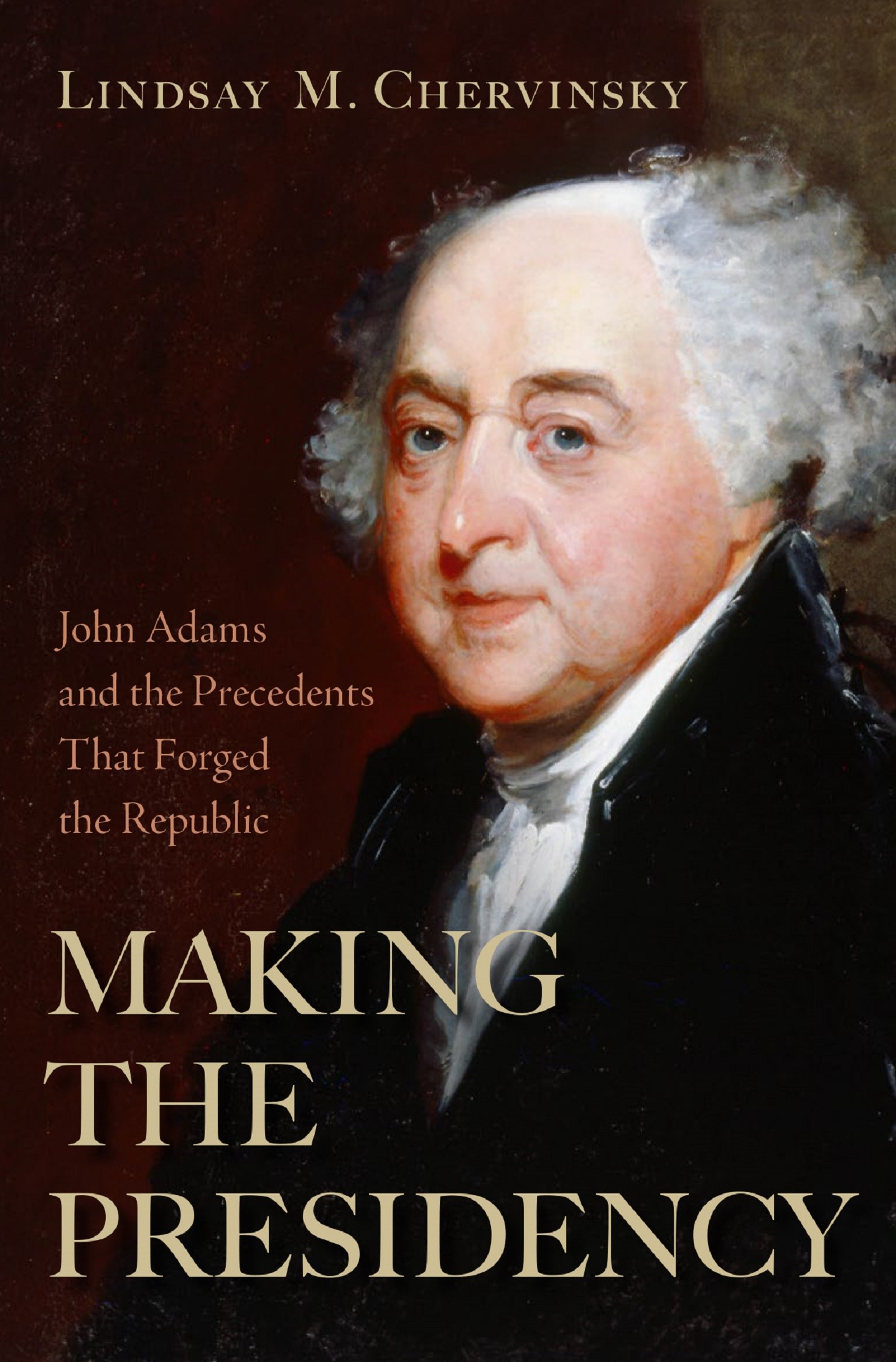 Making the Presidency book cover