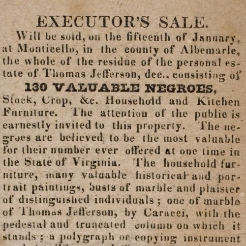 Advertisement for the 1827 estate sale at Monticello that included the auction of 100 enslaved individuals